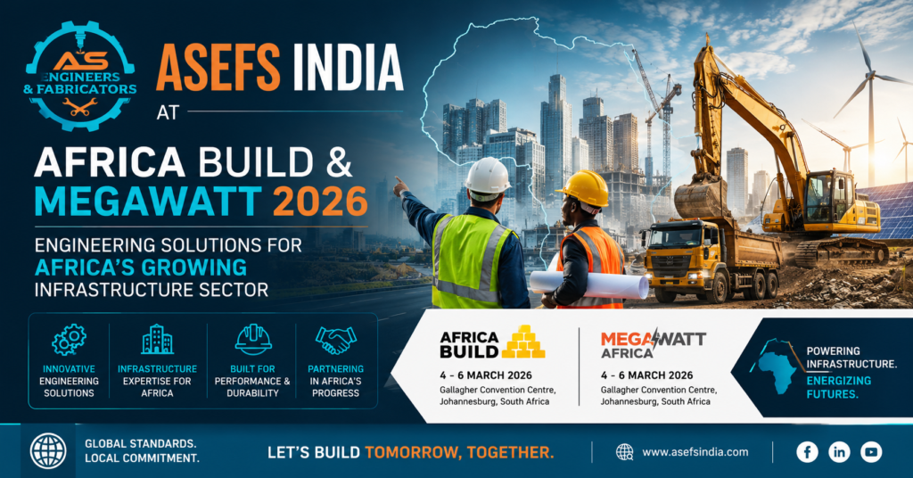 ASEFS India at Africa Build & Megawatt 2026: Engineering Solutions for Africa’s Growing Infrastructure Sector