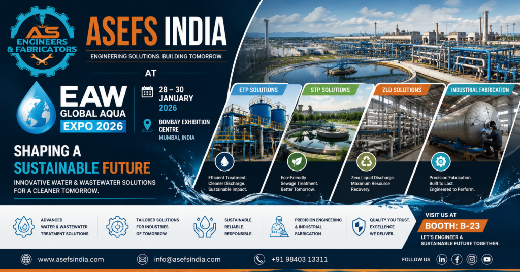 ASEFS India at EAW Global Aqua Expo 2026 — Showcasing ETP, STP, ZLD, and Industrial Fabrication Excellence
